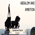 Absalom and Ambition