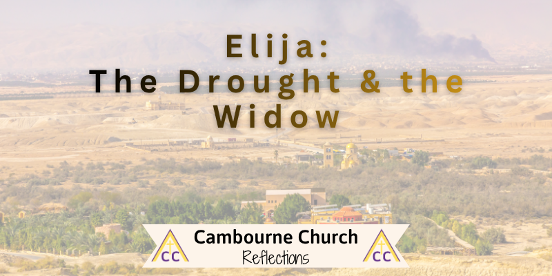 Elijah - The Drought and the Widow