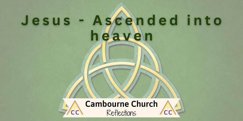 Jesus - Ascended into heaven